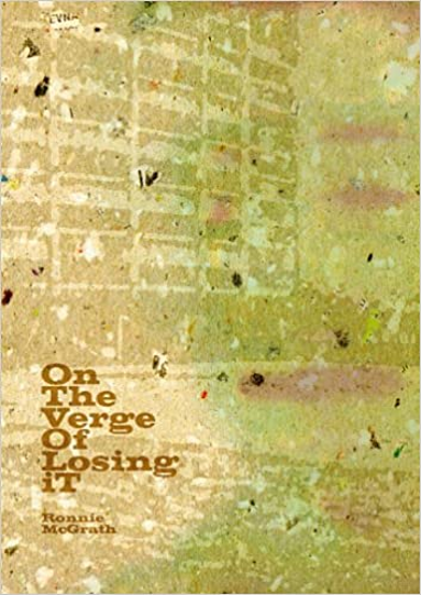 On the Verge of Losing It by Ronnie McGrath